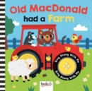 Old MacDonald Had a Farm : Sing Along With Me - Book