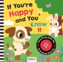 If You're Happy and You Know It : Sing Along With Me - Book