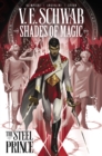Shades of Magic : The Steel Prince Volume 1 - eBook