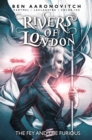 Rivers of London : The Fey and the Furious - eBook