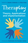 Theraplay® – Theory, Applications and Implementation - Book
