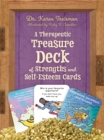A Therapeutic Treasure Deck of Strengths and Self-Esteem Cards - Book