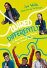 Wired Differently - 30 Neurodivergent People You Should Know - Book