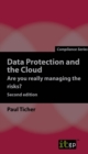 Data Protection and the Cloud - Are you really managing the risks? : Second edition - eBook