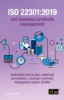 ISO 22301:2019 and business continuity management - Understand how to plan, implement and enhance a business continuity management system (BCMS) - eBook