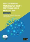 Service Integration and Management (SIAM(TM)) Professional Body of Knowledge (BoK) - Book