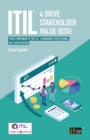 ITIL(R) 4 Drive Stakeholder Value (DSV) : Your companion to the ITIL 4 Managing Professional DSV certification - Book