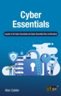Cyber Essentials : A Guide to the Cyber Essentials and Cyber Essentials Plus Certifications - Book