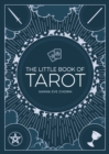 The Little Book of Tarot : An Introduction to Fortune-Telling and Divination - eBook