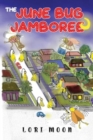The June Bug Jamboree - Book