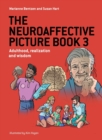 The Neuroaffective Picture Book 3 : Adulthood, realization and wisdom - Book