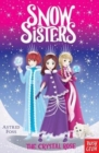 Snow Sisters: The Crystal Rose - Book