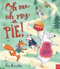 Oh Me, Oh My, A Pie! - Book