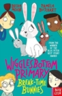 Wigglesbottom Primary: Break-Time Bunnies - Book