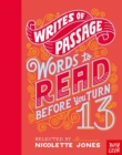 Writes of Passage: Words To Read Before You Turn 13 - Book