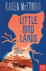 Little Bird Lands - Book