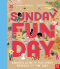 National Trust: Sunday Funday: A Nature Activity for Every Weekend of the Year - Book