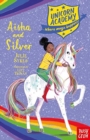 Unicorn Academy: Aisha and Silver - Book