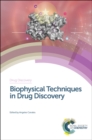 Biophysical Techniques in Drug Discovery - eBook