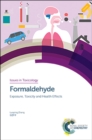 Formaldehyde : Exposure, Toxicity and Health Effects - eBook