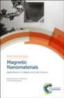 Magnetic Nanomaterials : Applications in Catalysis and Life Sciences - eBook
