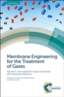 Membrane Engineering for the Treatment of Gases : Volume 2: Gas-separation Issues Combined with Membrane Reactors - eBook