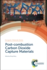 Post-combustion Carbon Dioxide Capture Materials - Book