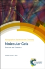 Molecular Gels : Structure and Dynamics - Book