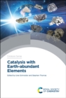 Catalysis with Earth-abundant Elements - Book