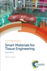Smart Materials for Tissue Engineering : Applications - eBook