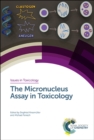Micronucleus Assay in Toxicology - Book