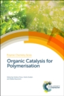 Organic Catalysis for Polymerisation - Book