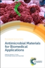 Antimicrobial Materials for Biomedical Applications - Book