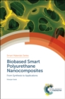 Biobased Smart Polyurethane Nanocomposites : From Synthesis to Applications - eBook
