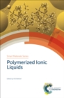 Polymerized Ionic Liquids - eBook