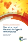 Nanostructured Materials for Type III Photovoltaics - eBook