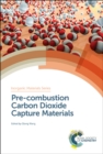 Pre-combustion Carbon Dioxide Capture Materials - eBook