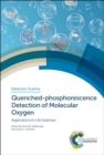 Quenched-phosphorescence Detection of Molecular Oxygen : Applications in Life Sciences - eBook
