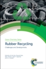 Rubber Recycling : Challenges and Developments - eBook