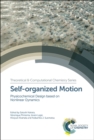Self-organized Motion : Physicochemical Design based on Nonlinear Dynamics - eBook