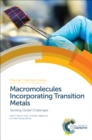 Macromolecules Incorporating Transition Metals : Tackling Global Challenges - eBook