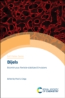 Bijels : Bicontinuous Particle-stabilized Emulsions - Book