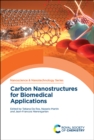 Carbon Nanostructures for Biomedical Applications - Book
