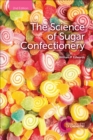 The Science of Sugar Confectionery - eBook