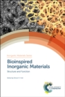 Bioinspired Inorganic Materials : Structure and Function - eBook