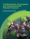 Fundamentals of Inorganic and Organometallic Polymer Science - Book