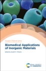 Biomedical Applications of Inorganic Materials - Book