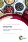Legumes : Nutritional Quality, Processing and Potential Health Benefits - eBook