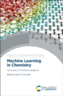 Machine Learning in Chemistry : The Impact of Artificial Intelligence - Book