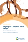 Drying of Complex Fluid Drops : Fundamentals and Applications - Book